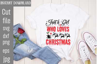 Just a Girl Who Loves Christmas SVG cut file,funny Christmas png, retr