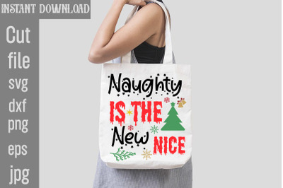 Naughty is the New Nice SVG cut file&2C;funny Christmas png&2C; retro Santa