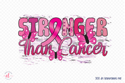 Stronger Than Cancer PNG Sublimation