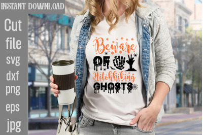 Beware Of Hitchhiking Ghosts SVG cut file,halloween svgs, svg hallowee