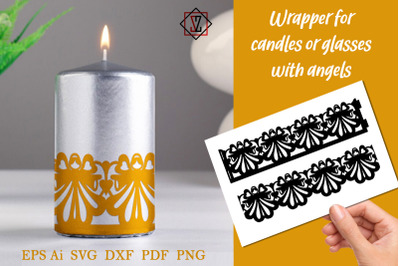 Wrapper for candles and glasses with angels. Cut file. SVG