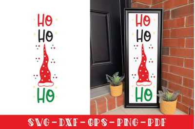 Ho Ho Ho - Christmas Vertical Sign SVG