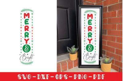 Merry &amp; Bright, Christmas Porch Sign SVG