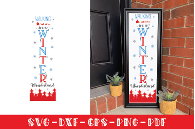 Walking in a Winter Wonderland Porch Sign SVG