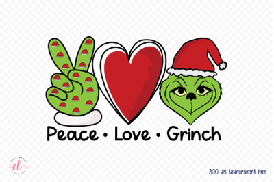 Peace Love Grinch - Christmas Sublimation Design