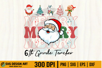Christmas 6th Grade Merry Teacher SVGDIGITAL DOWNLOAD ONLY Your downlo