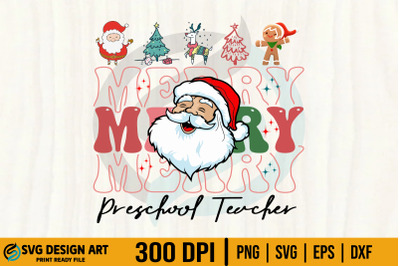 Christmas Merry Preschool Teacher SVG