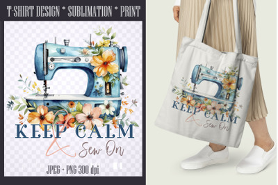 Ceep Calm and Sew On| For crafters Sublimation PNG