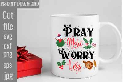 Pray More Worry Less SVG cut file,funny Christmas png, retro Santa png