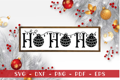 HO Ho Ho | Farmhouse Christmas Sign SVG