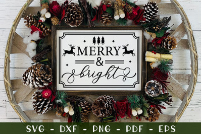 Farmhouse Christmas Sign SVG&2C; Merry &amp;amp; Bright