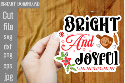 Bright And Joyful SVG Stickers&2C; Christmas Stickers Bundle&2C; Printable C