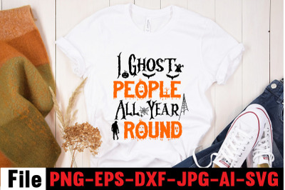 I Ghost People All Year Round SVG cut file&2C; Halloween SVG Bundle&2C; Retr