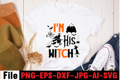 I&#039;m His Witch SVG cut file, Halloween SVG Bundle, Retro Halloween Bund