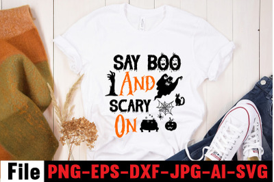 Say Boo And Scary On SVG cut file&2C; Halloween SVG Bundle&2C; Retro Hallowe