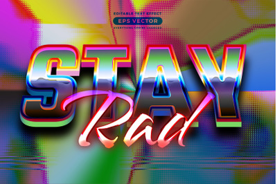 Stay rad editable text style effect in retro style theme ideal for pos