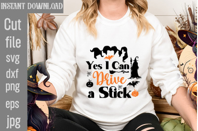 Yes I Can Drive a Stick SVG cut file&2C;halloween svgs&2C; svg halloween des