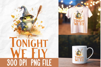 Tonight We Fly Halloween Witch Frog Leaf