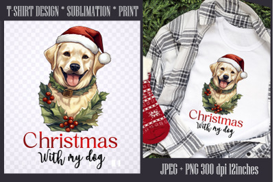 Christmas With My Dog sublimation design png/jpeg