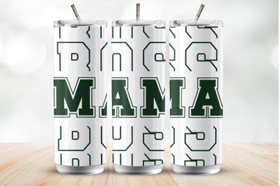 Mama Boss 20 Oz Tumbler Wrap Sublimation Design