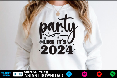 party like its 2024 svg