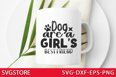 Dog are a girl&#039;s best friend