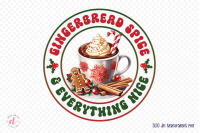 Gingerbread Spice &amp; Everything Nice PNG