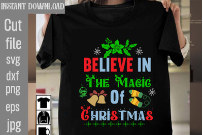 Believe In The Magic Of Christmas SVG cut file&2C;Christmas SVG Design&2C; C