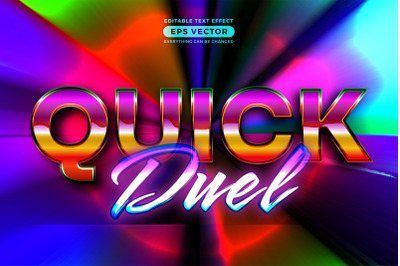 Quick duel editable text style effect in retro style theme