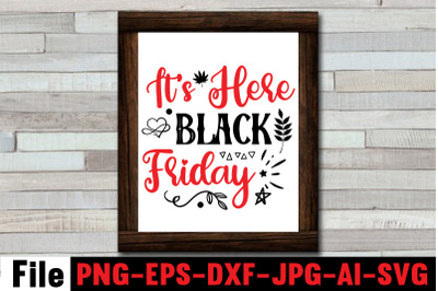 It&amp;&23;039;s Here Black Friday SVG cut file&2C;Official black friday shopping tea