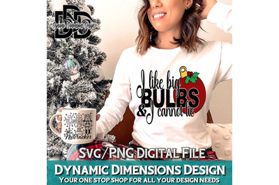 I Like Big Bulbs And I Cannot Lie svg&2C; Christmas svg&2C; Christmas Tree