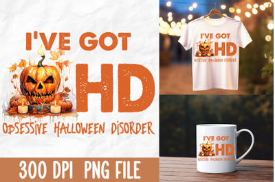 I&#039;ve Got OHD Obsessive Halloween