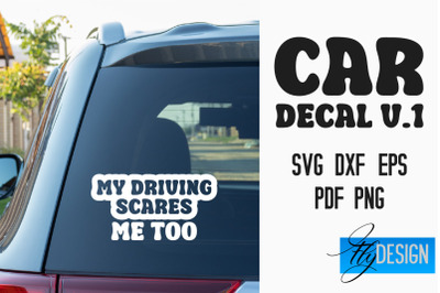 Car Decal | Car Decals SVG | Funny Quotes SVG v.1