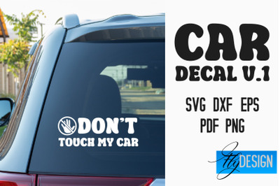 Car Decal | Car Decals SVG | Funny Quotes SVG v.1