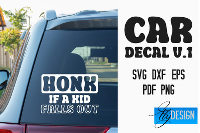 Car Decal | Car Decals SVG | Funny Quotes SVG v.1