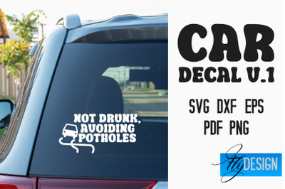 Car Decal | Car Decals SVG | Funny Quotes SVG v.1