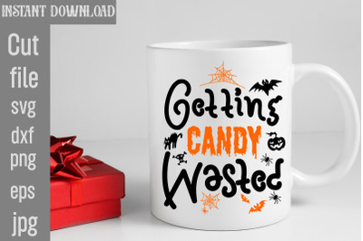 Getting Candy Wasted SVG cut file,halloween svgs, svg halloween design