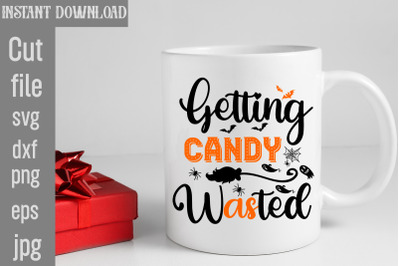 Getting Candy Wasted SVG cut file&2C;halloween svgs&2C; svg halloween design