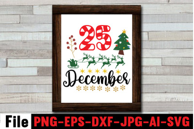 25 December SVG cut file&2C;funny Christmas png&2C; retro Santa png&2C; mamapng