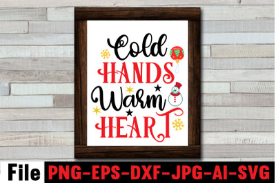 Cold Hands Warm Heart SVG cut file&2C;funny Christmas png&2C; retro Santa pn