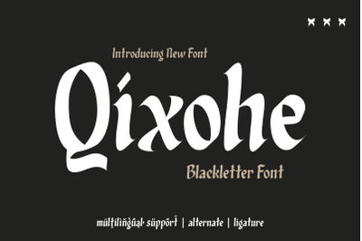 Qixohe - Blackletter Font