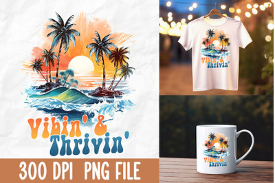 Vibin&#039; And Thrivin&#039; 80s Retro Beach Vibe