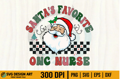 Christmas Onc Nurse SVG, Santa&#039;s Favorite Retro svg