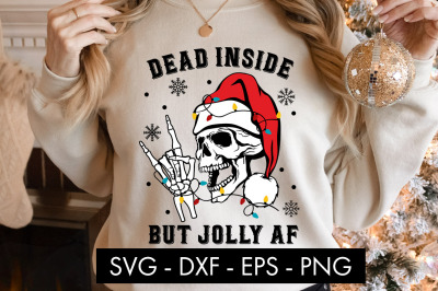 Dead Inside But Jolly AF SVG剪切文件