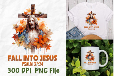 Fall Into Jesus Fall Vibes Leaf Flower