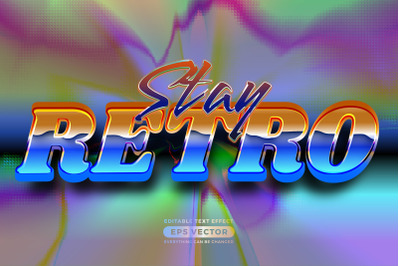 Retro text effect stay retro futuristic editable 80s classic style
