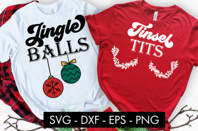 Funny Christmas Jingle Balls Tinsel Tits Couple SVG Cut file