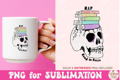 Read In Peace Png, Book Lover Sublimation, Trendy Png, Cute Skull Png