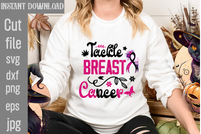 Tackle Breast Cancer SVG cutv file,Breast Cancer SVG Designs, Digital