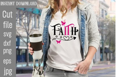 Faith SVG cut file,Breast Cancer SVG Designs, Digital Download in SVG,